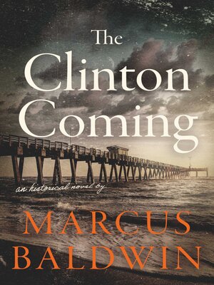 cover image of The Clinton Coming